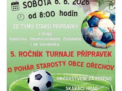 FK Ořechov - 5.ročník turnaje přípravek O pohár starosty obce